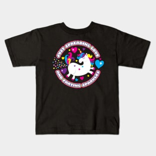 Just Spreading Love and Farting Sparkles  Unicorn Kids T-Shirt